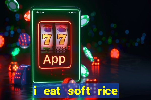 i eat soft rice in another world cap 1 pt br